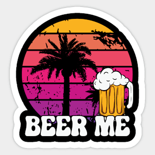 Beer Me T-Shirt - Summer Sunset Vibes Graphic Tee Sticker